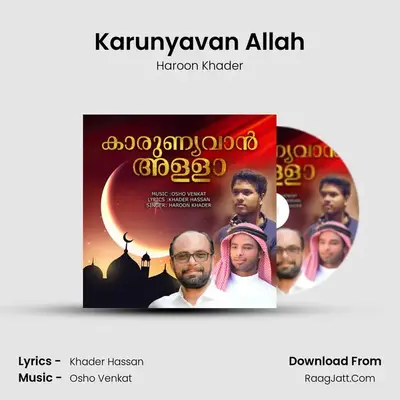 Karunyavan Allah MP3 Song by Haroon Khader Cover