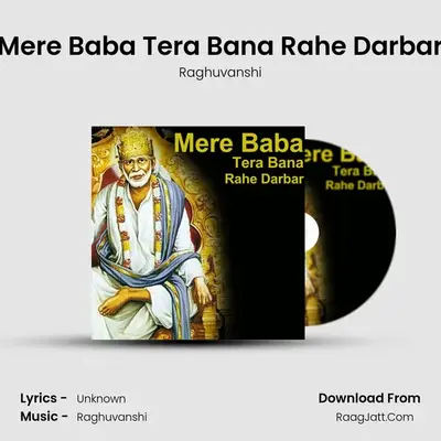 Mere Baba Tera Bana Rahe Darbar mp3 song