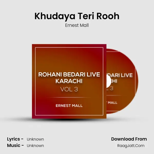 Khudaya Teri Rooh MP3 Song by Ernest Mall Cover