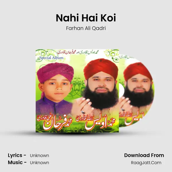 Nahi Hai Koi MP3 Song by Farhan Ali Qadri Cover