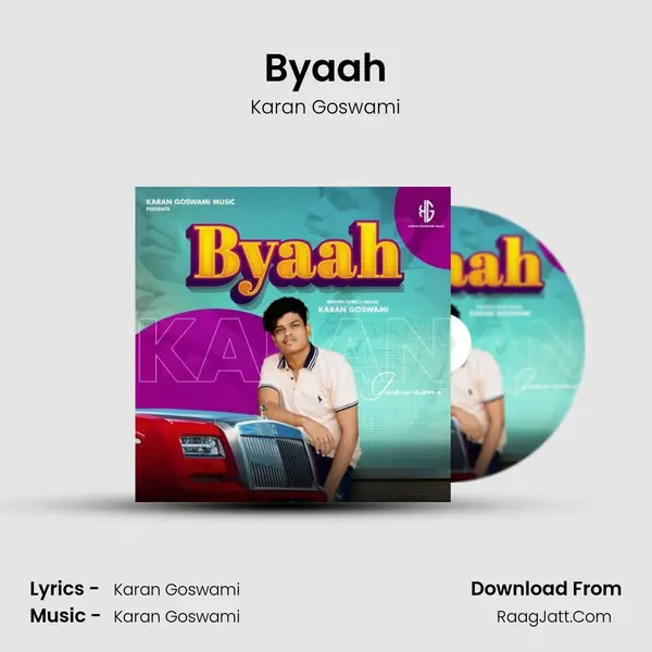 Byaah MP3 Song by Karan Goswami Cover