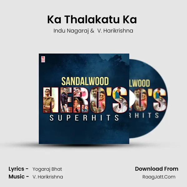 Ka Thalakatu Ka (From Mr. Airavata) mp3 song