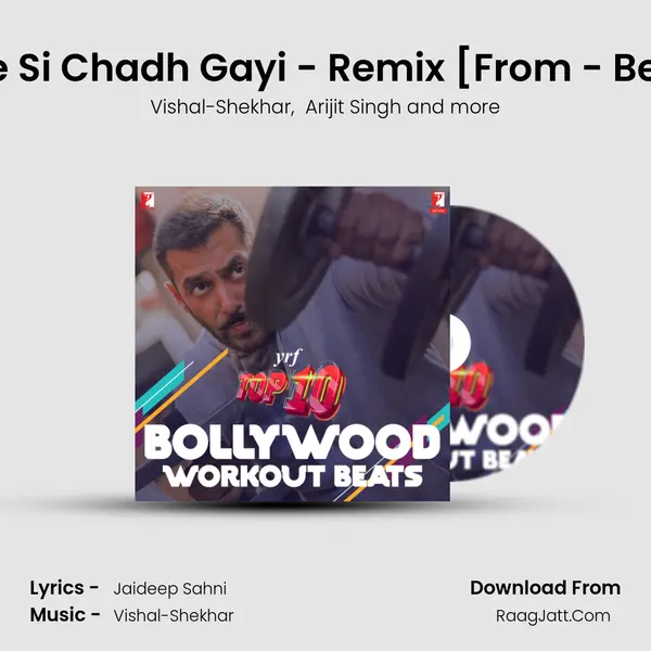 Nashe Si Chadh Gayi - Remix [From - Befikre] MP3 Song by Vishal-Shekhar Cover