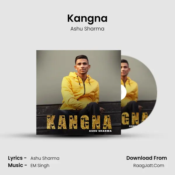 Kangna MP3 Song by Ashu Sharma Cover