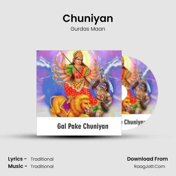 Chuniyan MP3 Song by Gurdas Maan Cover