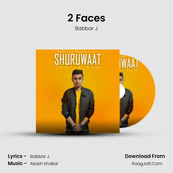 2 Faces MP3 Song by Babbar J Cover