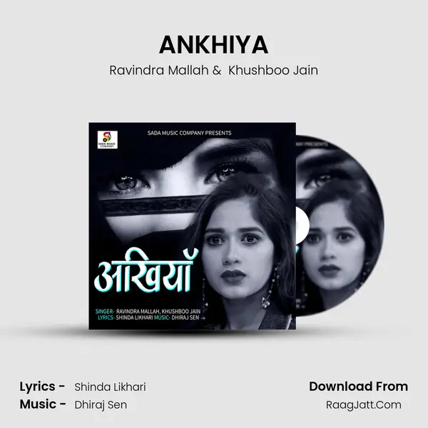 ANKHIYA - Ravindra Mallah