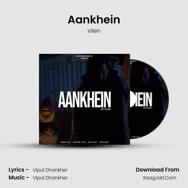 Aankhein MP3 Song by Vilen Cover