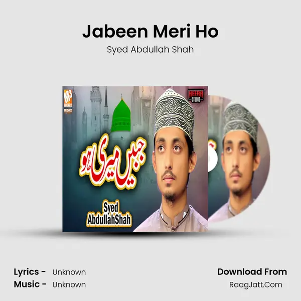 Jabeen Meri Ho MP3 Song by Syed Abdullah Shah Cover