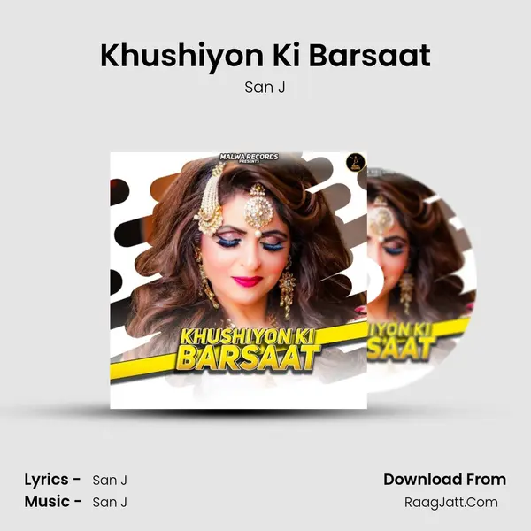 Khushiyon Ki Barsaat mp3 song