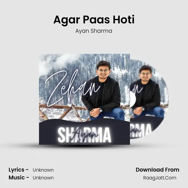 Agar Paas Hoti mp3 song