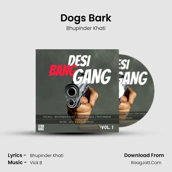 Dogs Bark mp3 song