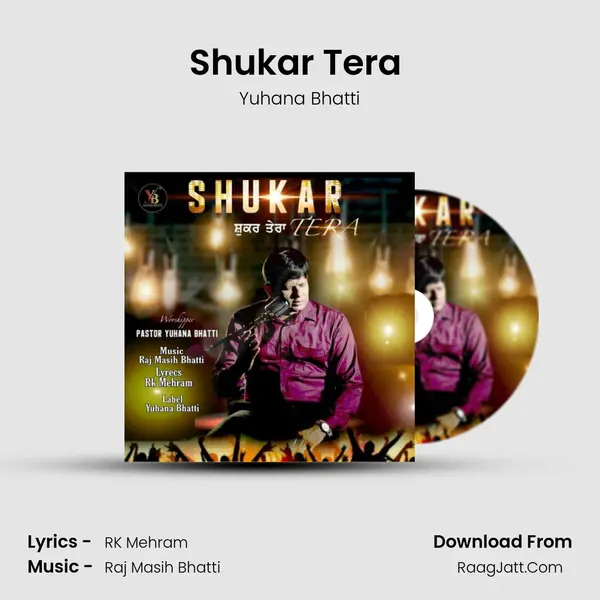 Shukar Tera (Shukar Guzari Di Bhent) MP3 Song by Yuhana Bhatti Cover