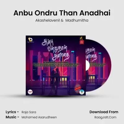 Anbu Ondru Than Anadhai mp3 song