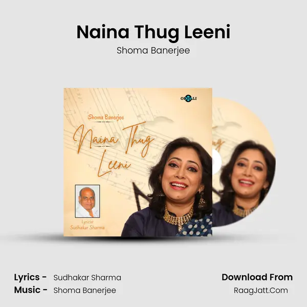Naina Thug Leeni MP3 Song by Shoma Banerjee Cover