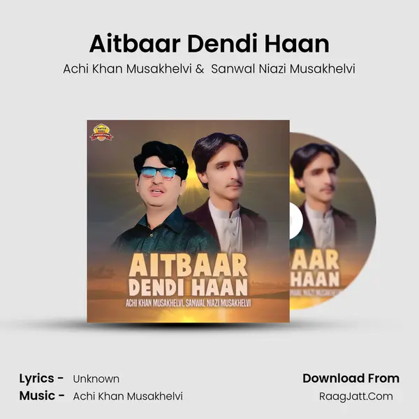 Aitbaar Dendi Haan mp3 song