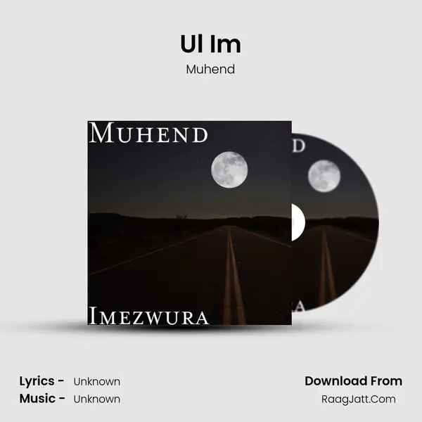 Ul Im MP3 Song by Muhend Cover