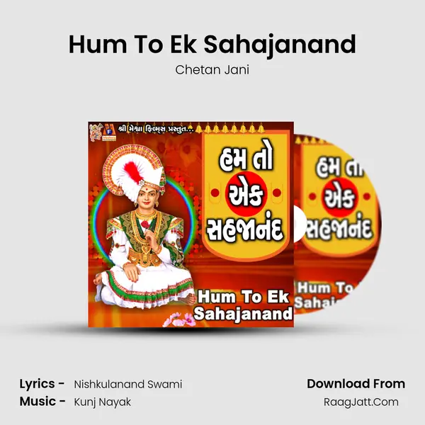 Hum To Ek Sahajanand MP3 Song by Chetan Jani Cover