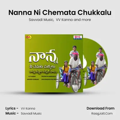 Nanna Ni Chemata Chukkalu - Savvadi Music
