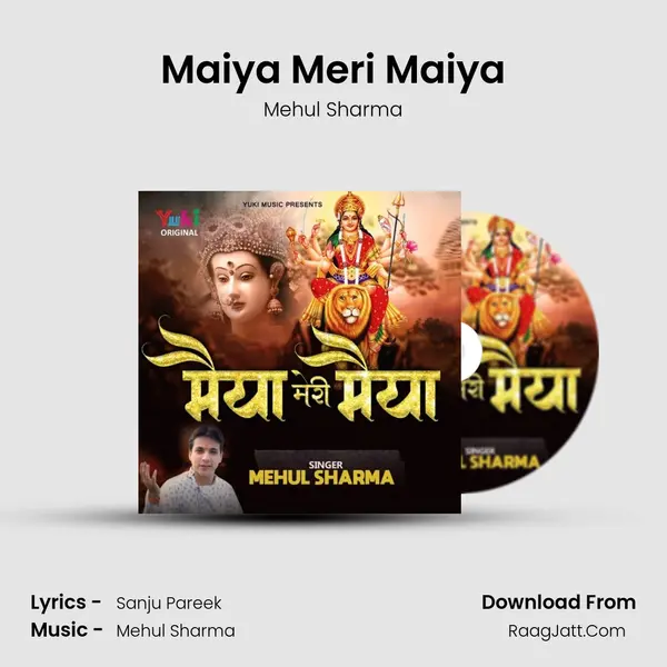 Maiya Meri Maiya mp3 song