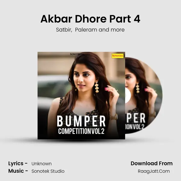 Akbar Dhore Part 4 MP3 Song by Satbir Cover