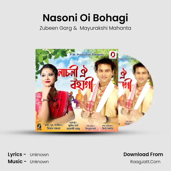 Nasoni Oi Bohagi - Zubeen Garg