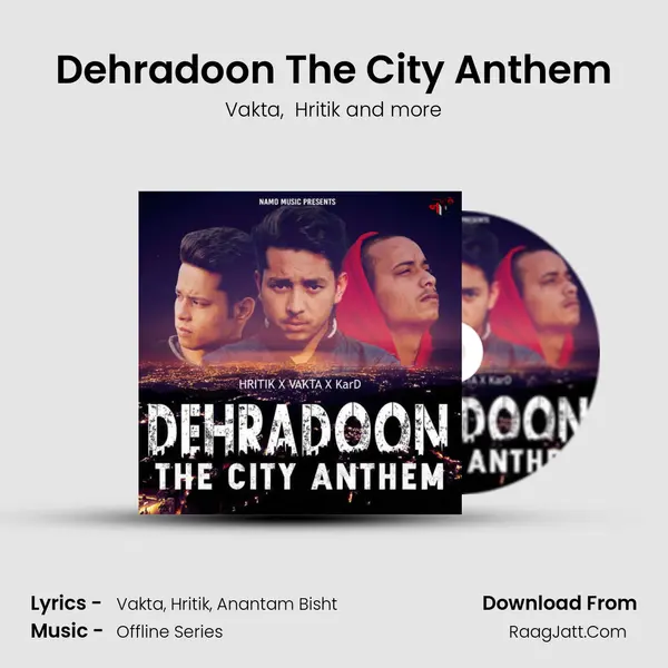 Dehradoon The City Anthem mp3 song