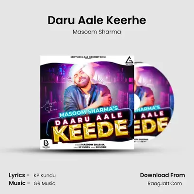 Daru Aale Keerhe - Masoom Sharma