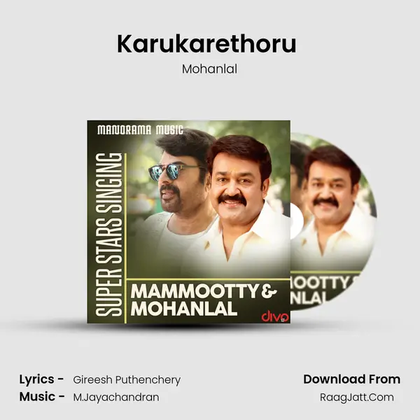 Karukarethoru (From - Balettan) MP3 Song by Mohanlal Cover