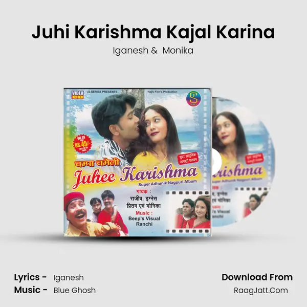 Juhi Karishma Kajal Karina MP3 Song by Iganesh Cover