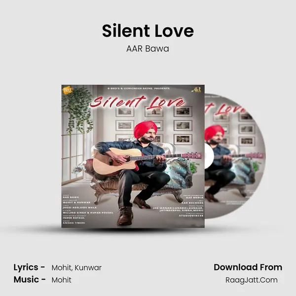 Silent Love MP3 Song by AAR Bawa Cover