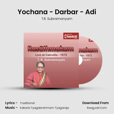 Yochana - Darbar - Adi MP3 Song by T.R. Subramanyam Cover
