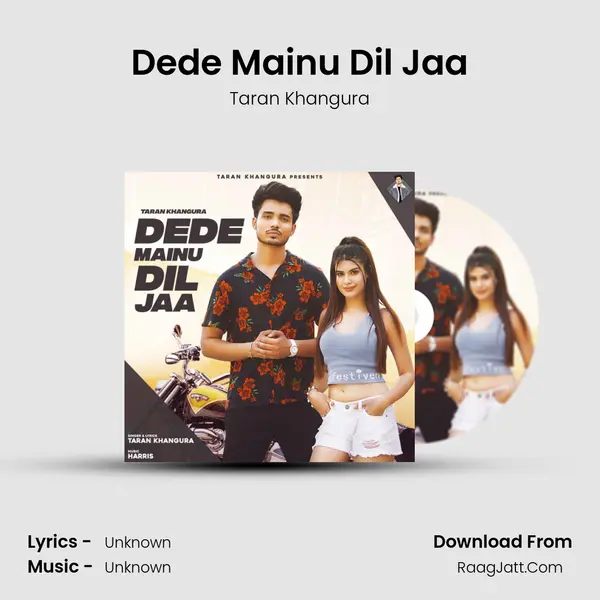Dede Mainu Dil Jaa MP3 Song by Taran Khangura Cover