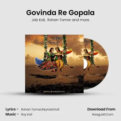 Govinda Re Gopala MP3 Song by Job Koli Cover