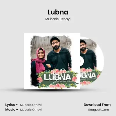 Lubna MP3 Song by Mubaris Othayi Cover