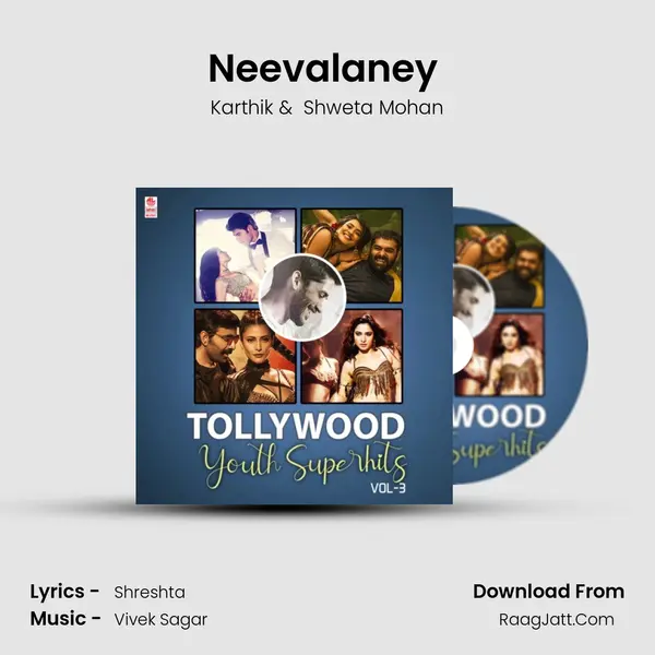 Neevalaney (From "Yuddham Sharanam") Cover