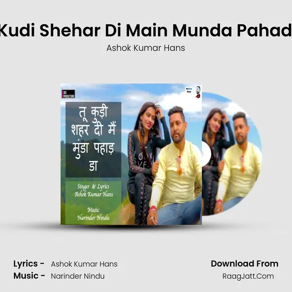 Tu Kudi Shehar Di Main Munda Pahad Da MP3 Song by Ashok Kumar Hans Cover
