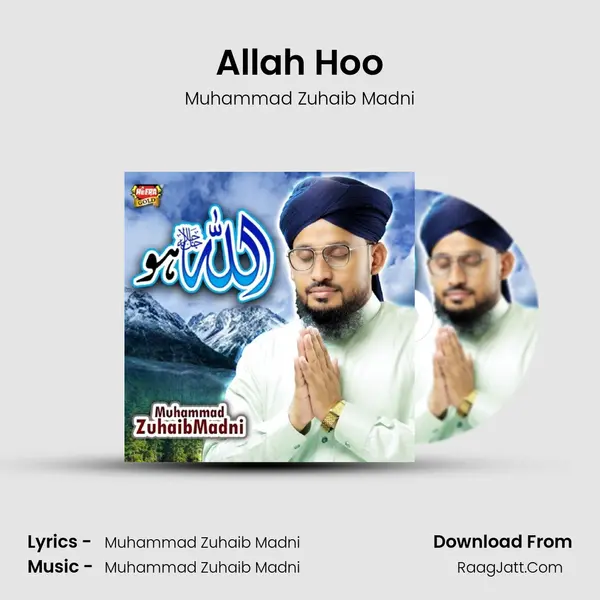 Allah Hoo MP3 Song by Muhammad Zuhaib Madni Cover