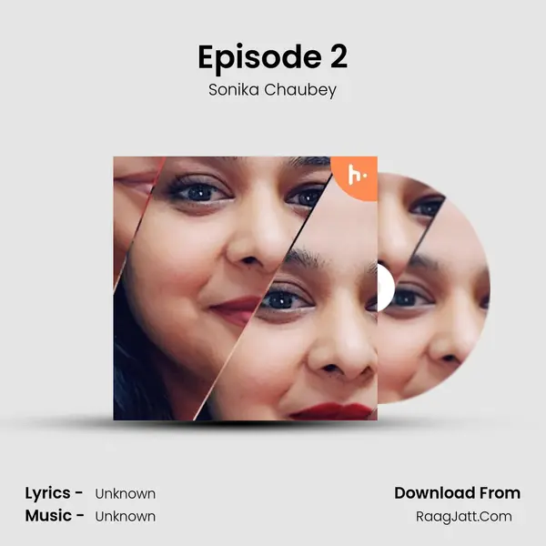 Episode 2 mp3 song