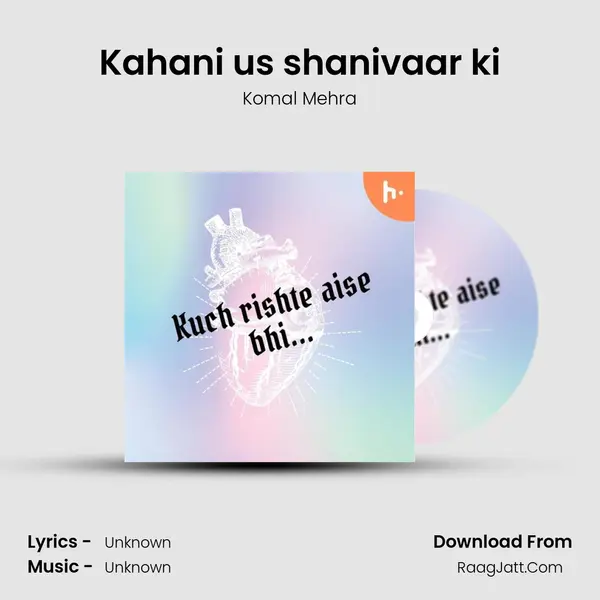 Kahani us shanivaar ki mp3 song