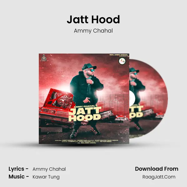 Jatt Hood MP3 Song by Ammy Chahal Cover