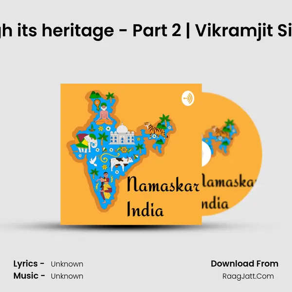 S02 E12.2 India through its heritage - Part 2 | Vikramjit Singh Rooprai | Conver MP3 Song by  Cover
