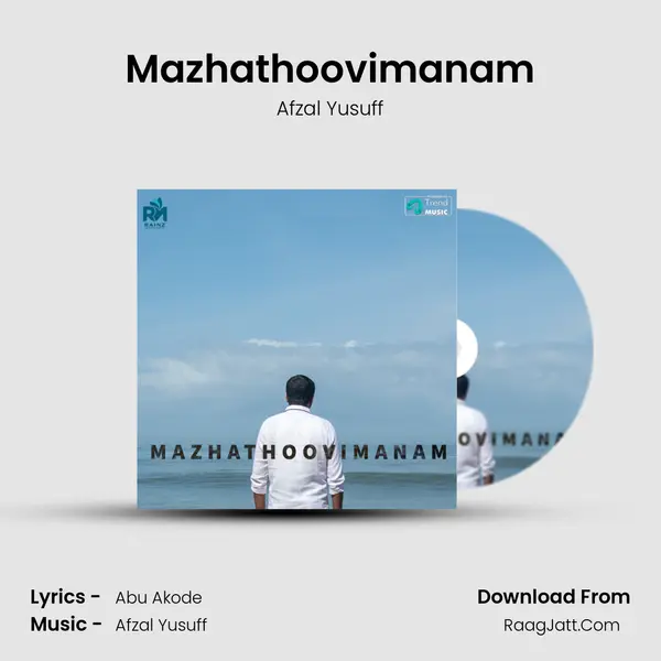 Mazhathoovimanam - Afzal Yusuff