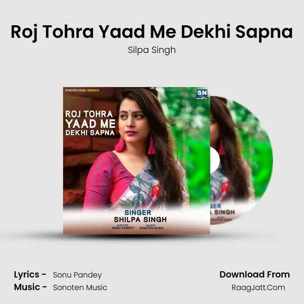 Roj Tohra Yaad Me Dekhi Sapna MP3 Song by Silpa Singh Cover