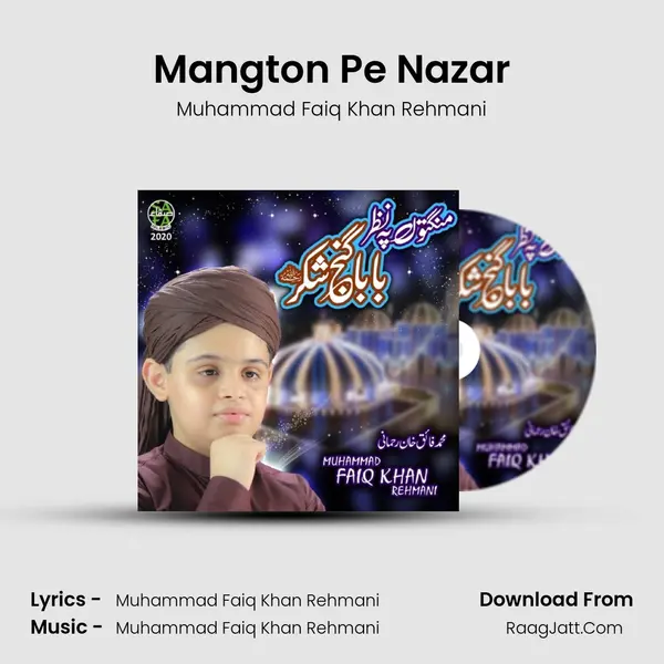 Mangton Pe Nazar MP3 Song by Muhammad Faiq Khan Rehmani Cover