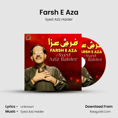 Farsh E Aza MP3 Song by Syed Aziz Haider Cover