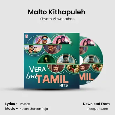 Malto Kithapuleh (From Hero) mp3 song