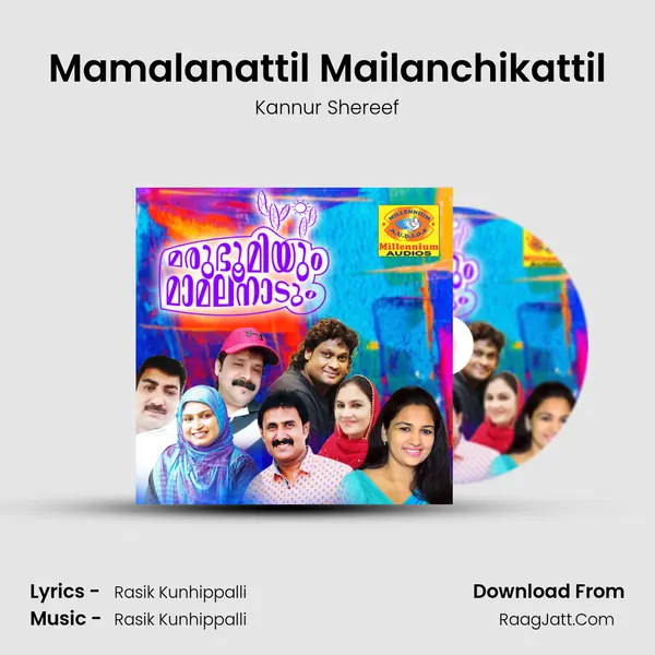 Mamalanattil Mailanchikattil MP3 Song by Kannur Shereef Cover