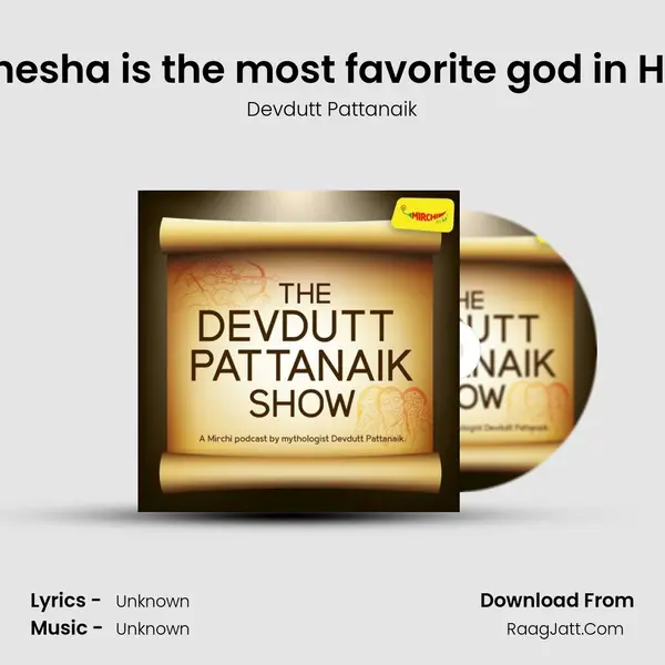 Lord Ganesha is the most favorite god in Hinduism MP3 Song by Devdutt Pattanaik Cover