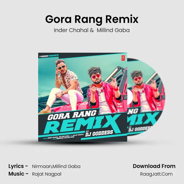 Gora Rang Remix mp3 song